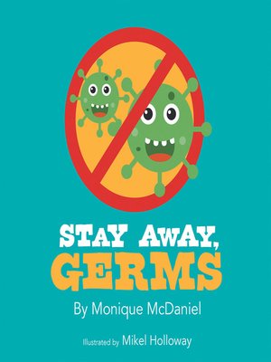 cover image of Stay Away, Germs